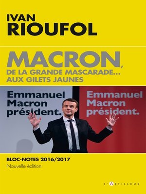 cover image of Macron, de la grande mascarade... aux gilets jaunes